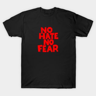 No Hate No Fear T-Shirt